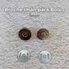 BROCHE IMÁN PARA BOLSO